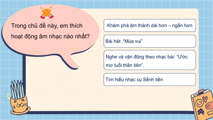 Giáo án PPT Âm nhạc 2 chân trời Tiết 4: Sử dụng nhạc cụ, Nhà ga âm nhạc