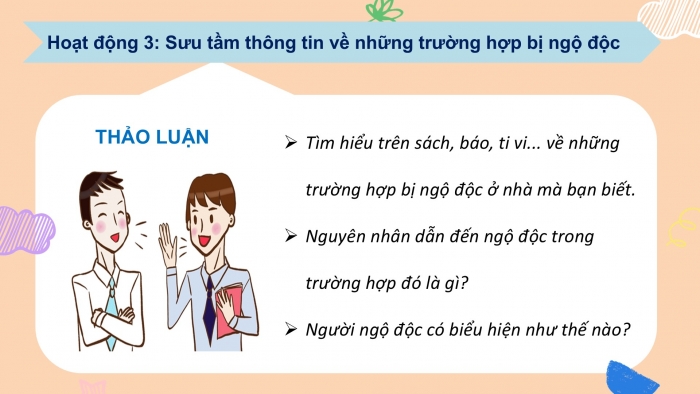 Giáo án PPT Tự nhiên và Xã hội 2 chân trời Bài 3: Phòng tránh ngộ độc khi ở nhà