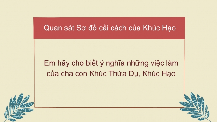 Giáo án PPT Lịch sử 6 kết nối Bài 18: Bước ngoặt lịch sử đầu thế kỉ X