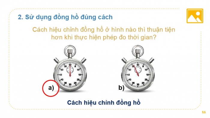 Giáo án PPT KHTN 6 chân trời Bài 6: Đo thời gian