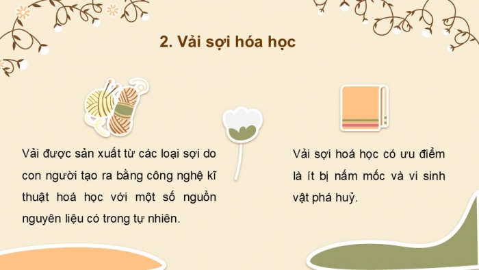 Giáo án PPT Công nghệ 6 cánh diều Bài 8: Các loại vải thường dùng trong may mặc