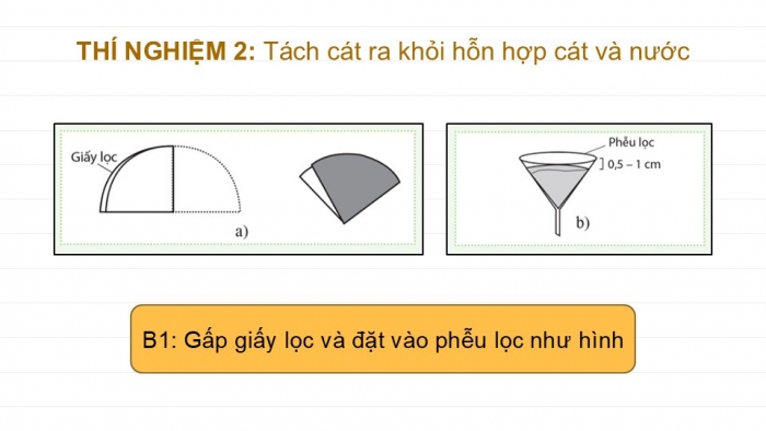 Giáo án PPT KHTN 6 cánh diều Bài 11: Tách chất ra khỏi hỗn hợp