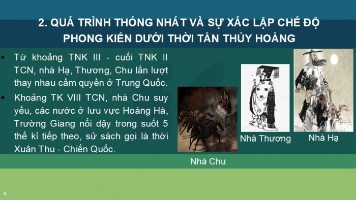 Giáo án PPT Lịch sử 6 cánh diều Bài 8: Trung Quốc từ thời cổ đại đến thế kỉ VII