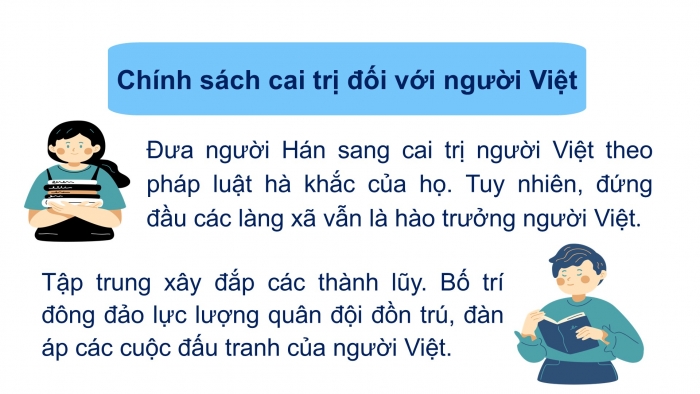 Giáo án PPT Lịch sử 6 cánh diều Bài 14: Chính sách cai trị của các triều đại phong kiến phương Bắc và chuyển biến kinh tế, xã hội, văn hoá của Việt Nam thời Bắc thuộc