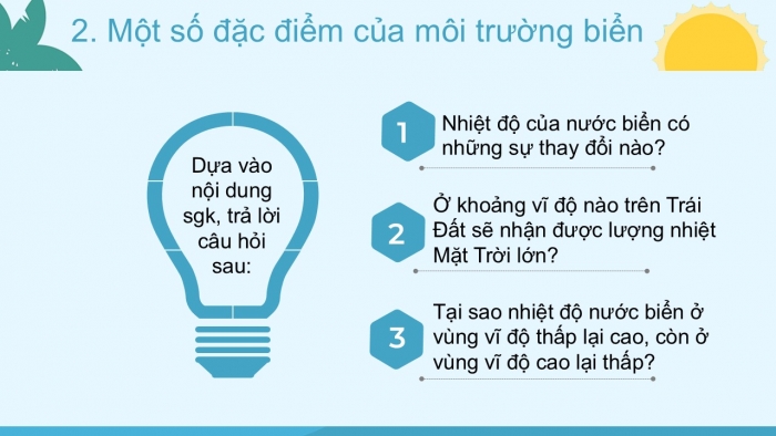 Giáo án PPT Địa lí 6 cánh diều Bài 19: Biển và đại dương. Một số đặc điểm của môi trường biển