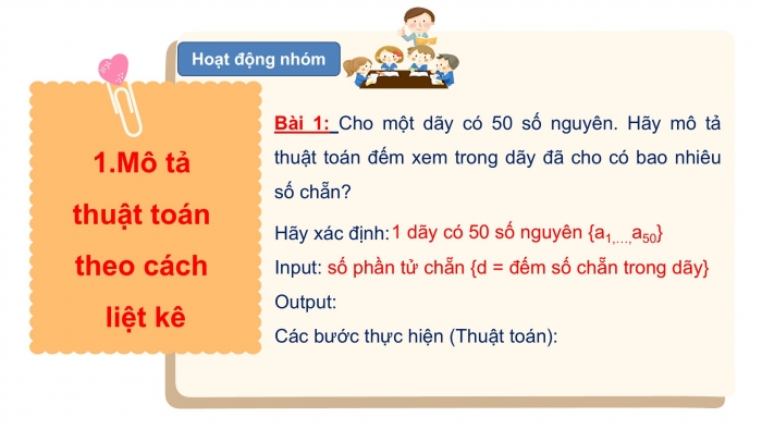 Giáo án PPT Tin học 6 cánh diều Bài 5: Thực hành về mô tả thuật toán