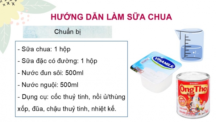 Giáo án PPT KHTN 6 chân trời Bài 26: Thực hành quan sát vi khuẩn. Tìm hiểu các bước làm sữa chua