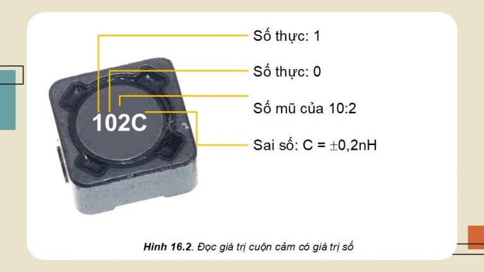 Giáo án điện tử Công nghệ 12 Điện - Điện tử Cánh diều Bài 16: Thực hành Nhận biết, đọc và kiểm tra linh kiện điện tử phổ biến