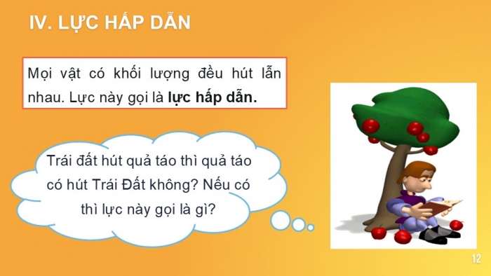 Giáo án PPT KHTN 6 kết nối Bài 43: Trọng lượng, lực hấp dẫn