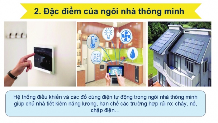 Giáo án PPT Công nghệ 6 chân trời Bài 3: Ngôi nhà thông minh