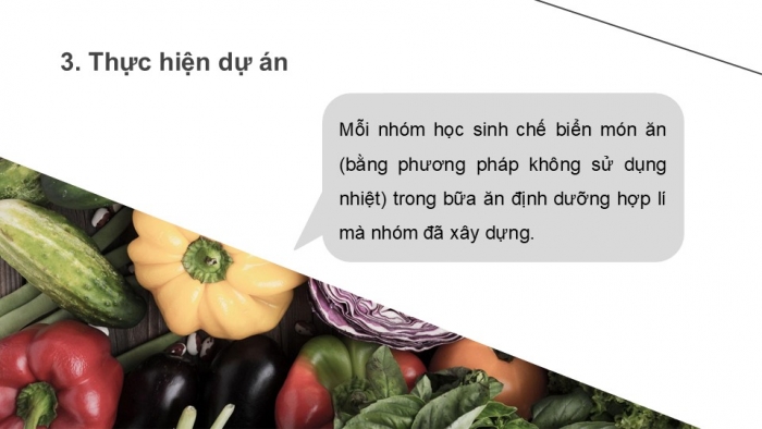 Giáo án PPT Công nghệ 6 chân trời Dự án 2: Món ăn cho bữa cơm gia đình