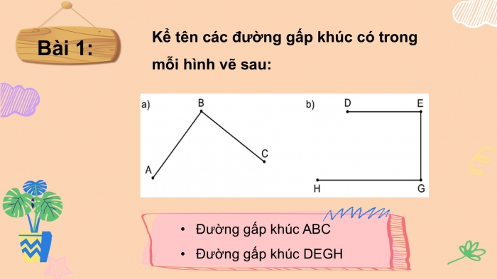 Giáo án PPT Toán 2 kết nối Bài 26: Đường gấp khúc. Hình tứ giác