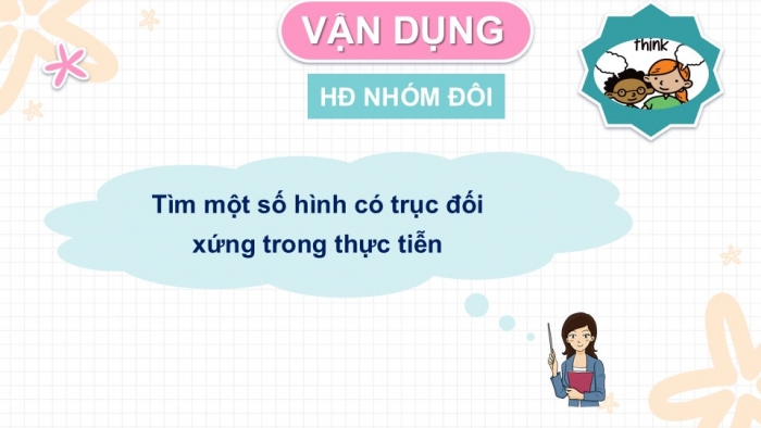 Giáo án PPT Toán 6 cánh diều Bài 5: Hình có trục đối xứng