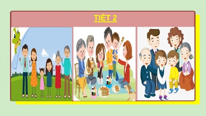 Giáo án PPT Tự nhiên và Xã hội 2 cánh diều Bài 1: Các thế hệ trong gia đình