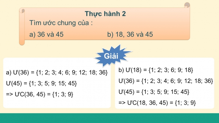 Giáo án PPT Toán 6 chân trời Bài 12: Ước chung. Ước chung lớn nhất