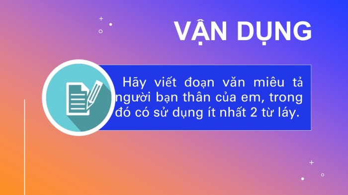 Giáo án PPT Ngữ văn 6 chân trời Bài 2: Thực hành tiếng Việt