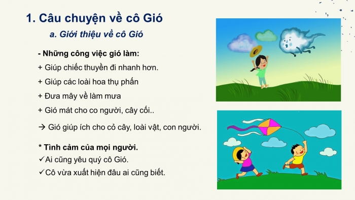 Giáo án PPT Ngữ văn 6 chân trời Bài 4: Cô Gió mất tên