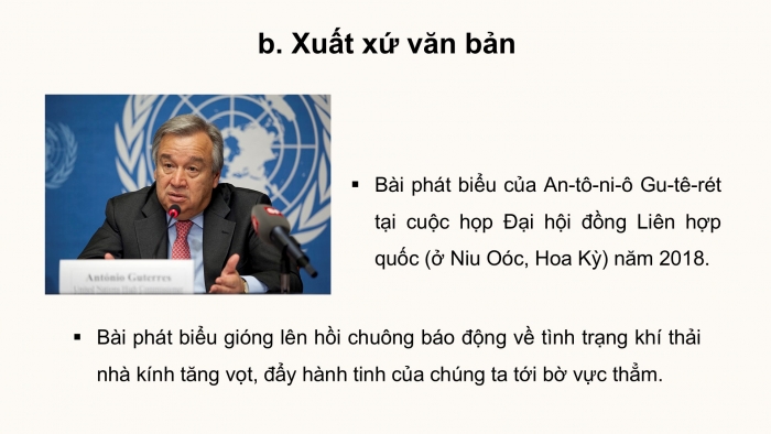 Giáo án điện tử Ngữ văn 9 kết nối Bài 8: Biến đổi khí hậu - mối đe dọa sự tồn vong của hành tinh chúng ta (trích Phát biểu của Tổng Thư kí Liên hợp quốc về biến đổi khí hậu, An-tô-ni-ô Gu-tê-rét)