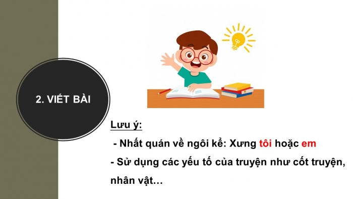 Giáo án PPT Ngữ văn 6 kết nối Bài 1: Viết bài văn kể lại một trải nghiệm của em