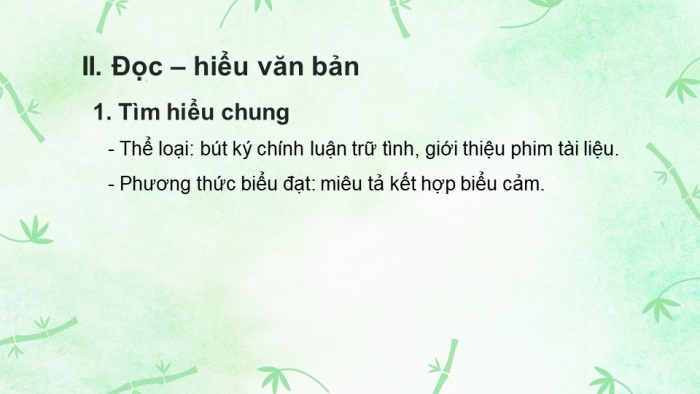 Giáo án PPT Ngữ văn 6 kết nối Bài 4: Cây tre Việt Nam