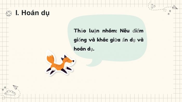 Giáo án PPT Ngữ văn 6 kết nối Bài 4: Biện pháp tu từ, Nghĩa của từ ngữ