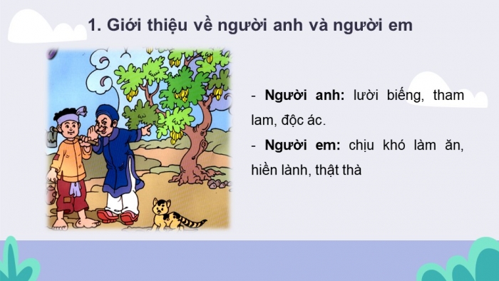 Giáo án PPT Ngữ văn 6 kết nối Bài 7: Cây khế