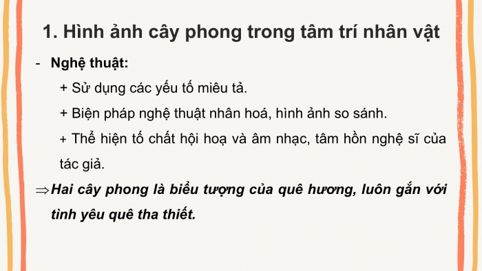 Giáo án PPT Ngữ văn 6 chân trời Bài 10: Hai cây phong