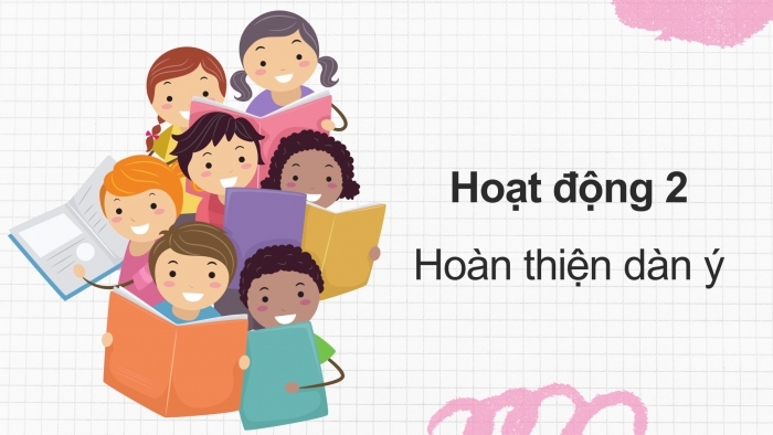 Giáo án điện tử Tiếng Việt 5 cánh diều Bài 12: Luyện tập tả phong cảnh (Tìm ý, lập dàn ý)