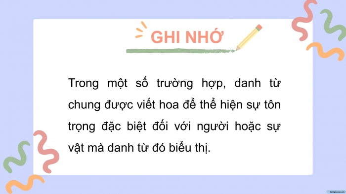 Giáo án điện tử Tiếng Việt 5 cánh diều Bài 13: Viết hoa để thể hiện sự tôn trọng đặc biệt