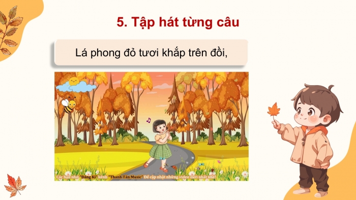 Giáo án điện tử Âm nhạc 5 cánh diều Tiết 19: Hát Lá phong