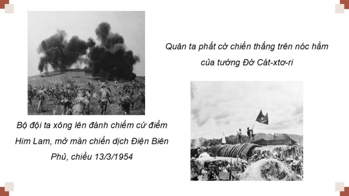 Giáo án điện tử Lịch sử và Địa lí 5 chân trời Bài 14: Chiến dịch Điện Biên Phủ năm 1954