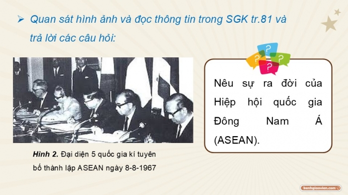 Giáo án điện tử Lịch sử và Địa lí 5 chân trời Bài 20: Hiệp hội các quốc gia Đông Nam Á (ASEAN)