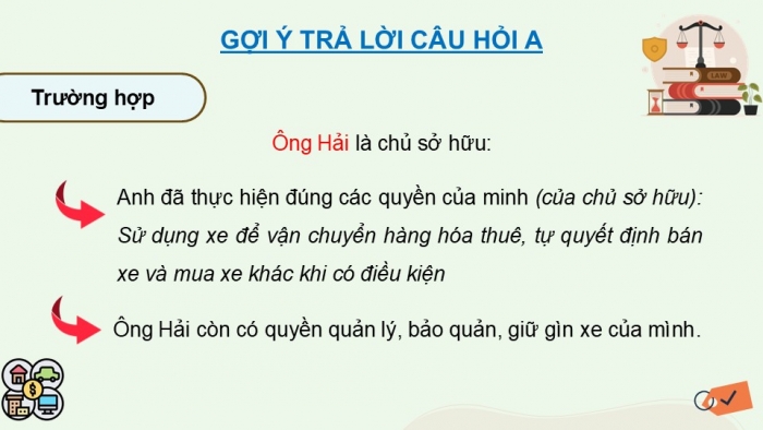 Giáo án điện tử Kinh tế pháp luật 12 cánh diều Bài 9: Quyền và nghĩa vụ của công dân về sở hữu tài sản, tôn trọng tài sản của người khác