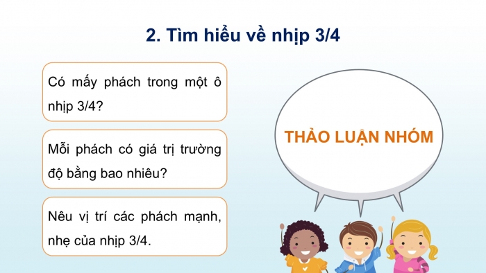 Giáo án điện tử Âm nhạc 5 kết nối Tiết 19: Lí thuyết âm nhạc Nhịp 3/4, Đọc nhạc Bài số 3