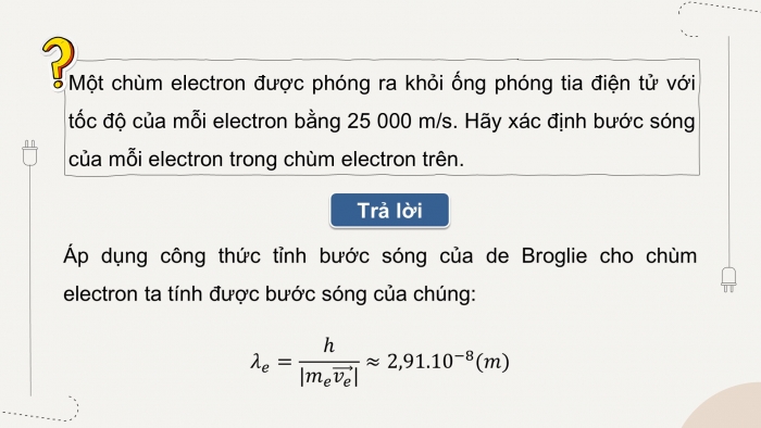 Giáo án điện tử chuyên đề Vật lí 12 kết nối Bài 10: Lưỡng tính sóng hạt