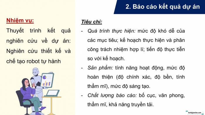 Giáo án điện tử chuyên đề Công nghệ 12 Điện - Điện tử Kết nối Bài 9: Triển khai và báo cáo kết quả dự án thiết kế và chế tạo robot tự hành