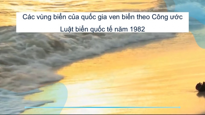 Giáo án điện tử Địa lí 9 kết nối Bài 22: Phát triển tổng hợp kinh tế và bảo vệ tài nguyên, môi trường biển đảo