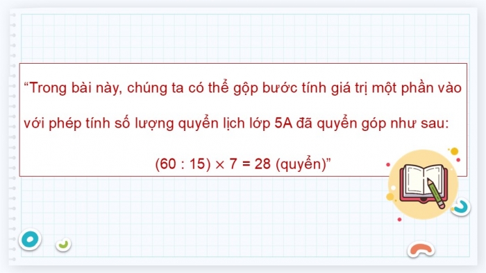 Giáo án điện tử Toán 5 kết nối Bài 38: Tìm hai số khi biết tổng và tỉ số của hai số đó