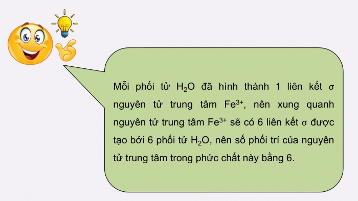 Giáo án điện tử chuyên đề Hoá học 12 chân trời Bài 6: Một số khái niệm cơ bản về phức chất