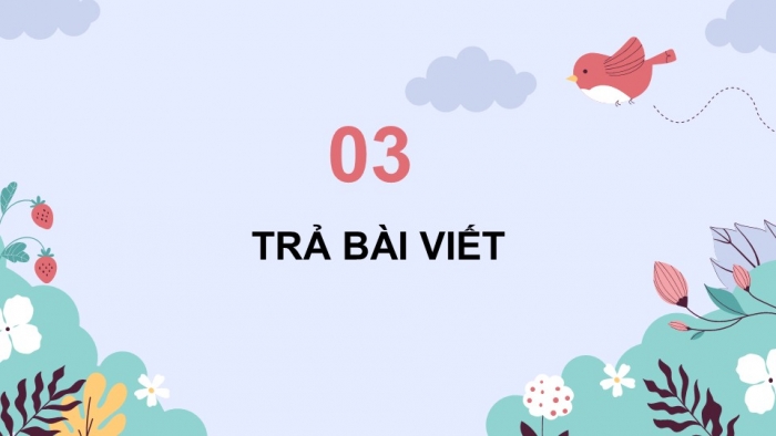 Giáo án điện tử Tiếng Việt 5 cánh diều Bài 19: Ôn tập cuối năm học (Tiết 11)