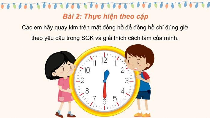 Giáo án PPT Toán 2 cánh diều bài Giờ – Phút