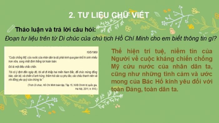 Giáo án PPT Lịch sử 6 kết nối Bài 2: Dựa vào đâu để biết và phục dựng lại lịch sử?