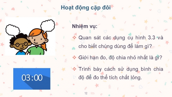 Giáo án PPT KHTN 6 chân trời Bài 3: Quy định an toàn trong phòng thực hành. Giới thiệu một số dụng cụ đo - Sử dụng kính lúp và kính hiển vi quang học