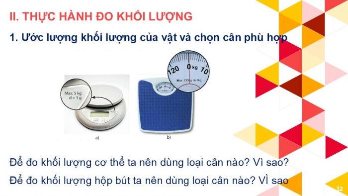 Giáo án PPT KHTN 6 chân trời Bài 5: Đo khối lượng