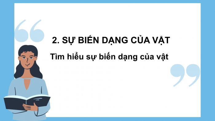 Giáo án PPT KHTN 6 chân trời Bài 36: Tác dụng của lực