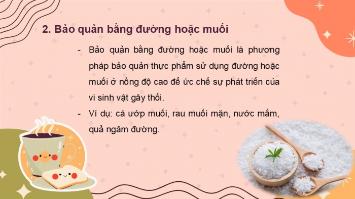 Giáo án PPT Công nghệ 6 cánh diều Bài 6: Bảo quản thực phẩm