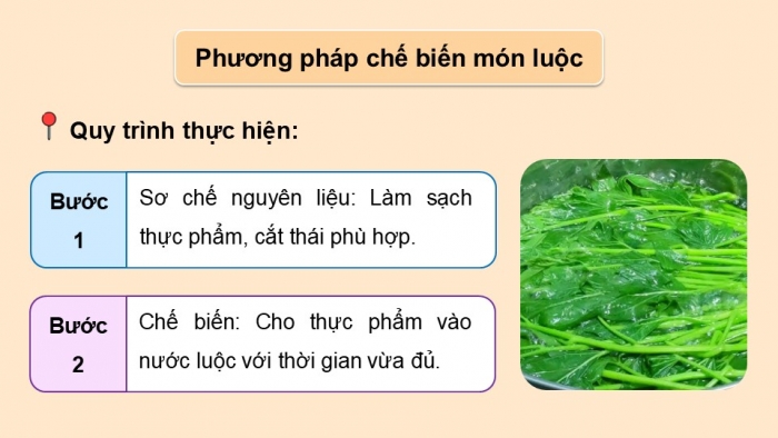 Giáo án điện tử Công nghệ 9 Chế biến thực phẩm Kết nối Bài 6: Chế biến thực phẩm có sử dụng nhiệt