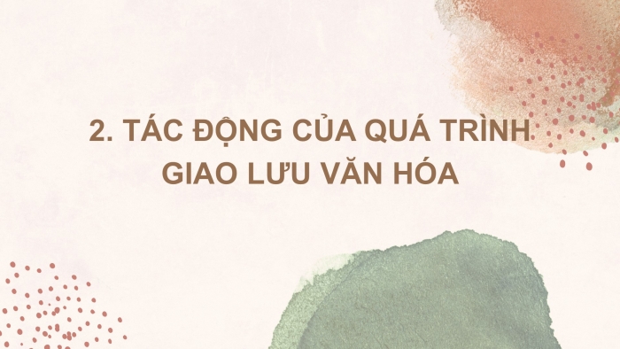 Giáo án PPT Lịch sử 6 cánh diều Bài 11: Giao lưu thương mại và văn hoá ở Đông Nam Á (từ đầu Công nguyên đến thế kỉ X)