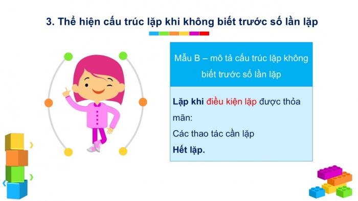 Giáo án PPT Tin học 6 cánh diều Bài 4: Cấu trúc lặp trong thuật toán