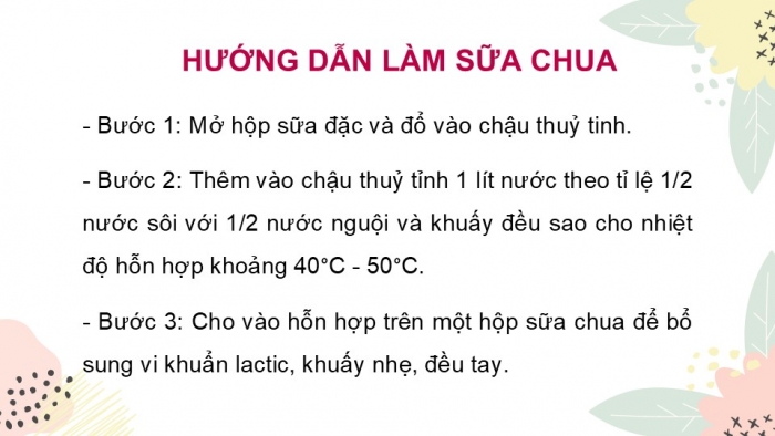 Giáo án PPT KHTN 6 chân trời Bài 26: Thực hành quan sát vi khuẩn. Tìm hiểu các bước làm sữa chua